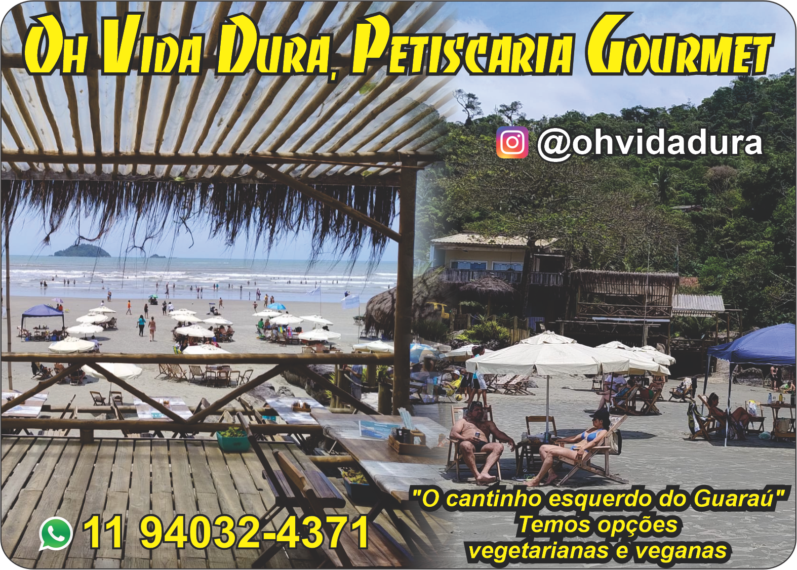 Oh Vida Dura Petiscaria Gourmet